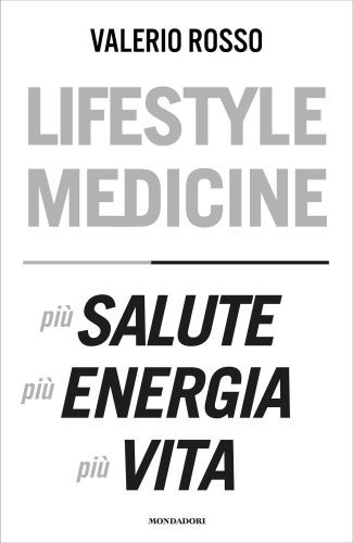 Libro lifestyle medicine - medicine., piÙ