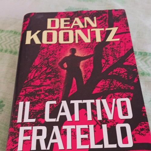 Dean koontz cattivo - koontz, il